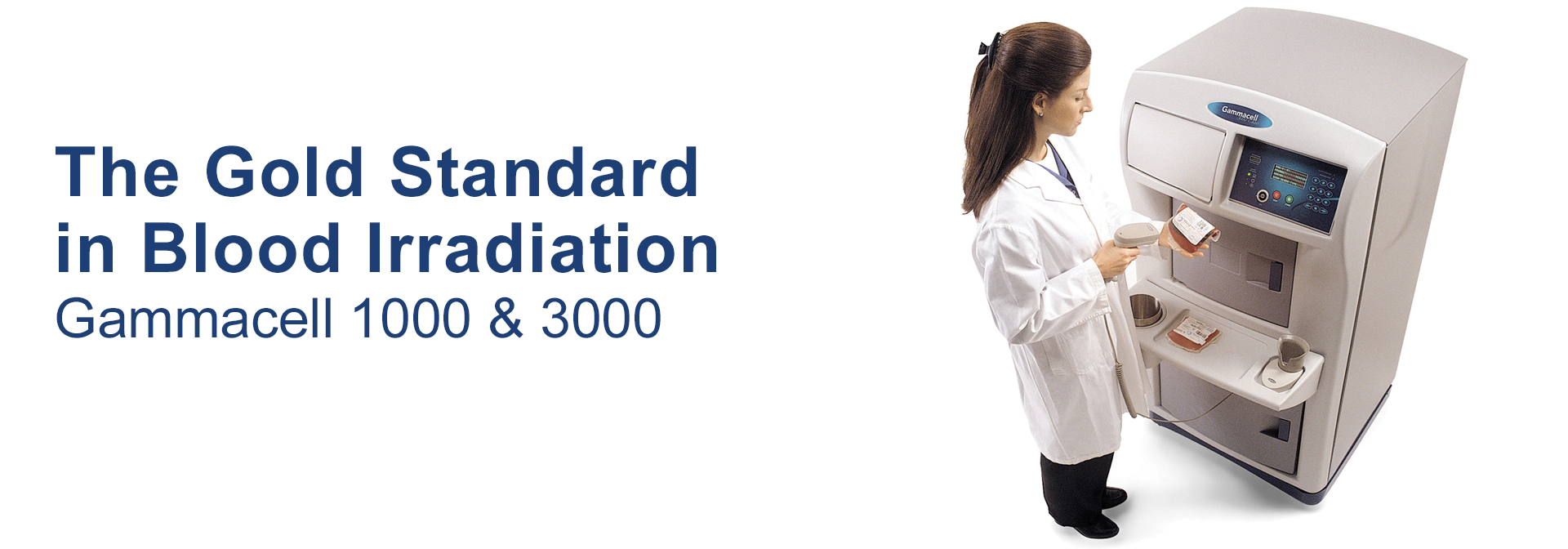 Gold Standard in Blood Irradiation: Gammacell 1000 & 3000